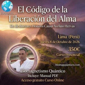 Curso Presencial Exclusivo - El Código de la Liberación del Alma (Lima, Perú) | 8 de Octubre 2026